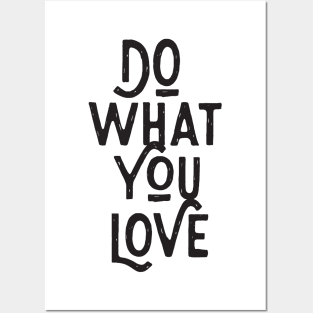 Do What You Love Posters and Art